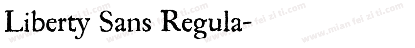Liberty Sans Regula字体转换